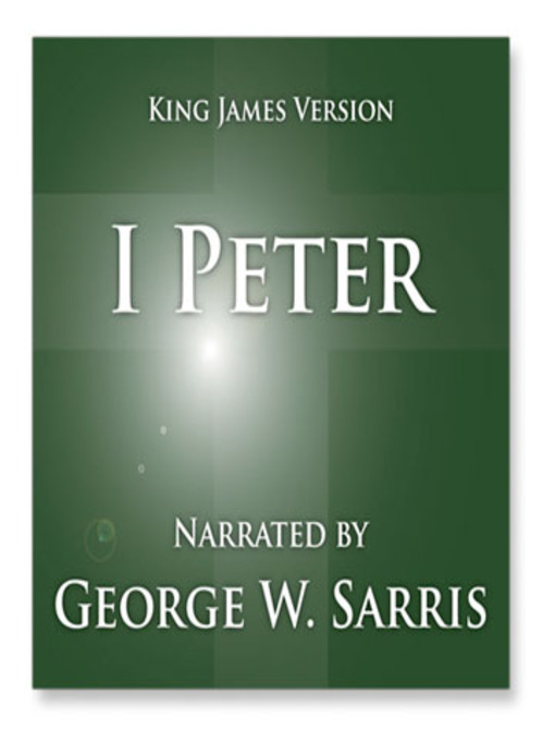 Title details for 1 Peter by George W. Sarris - Available